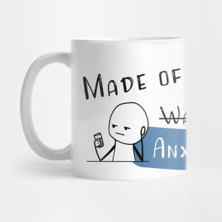 Made of Anxiety Mug